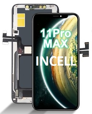 11 PRO MAX INCELL 11 PRO MAX
